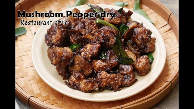 Mushroom Pepper Fry.