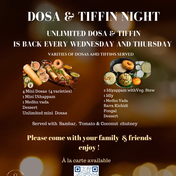 A promotional flyer for a Dosa & Tiffin Night, featuring various Indian dishes like dosas, idlis, and vadas.